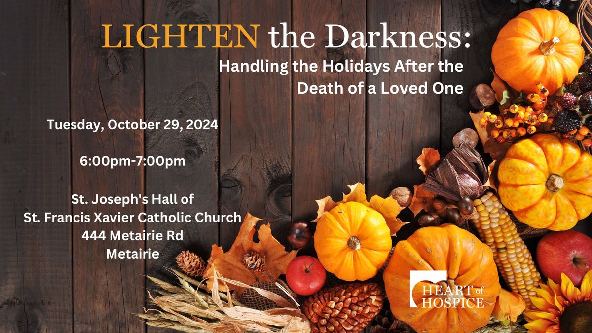 Holiday Grief Seminar: "LIGHTEN the Darkness"