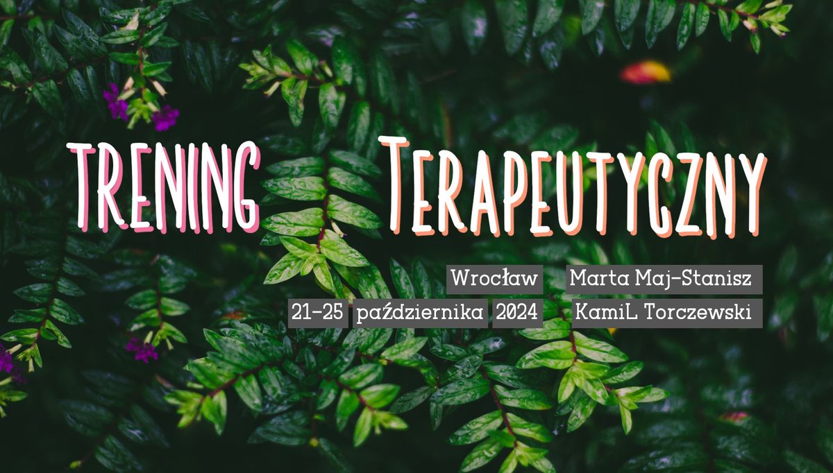 Trening terapeutyczny GESTALT 