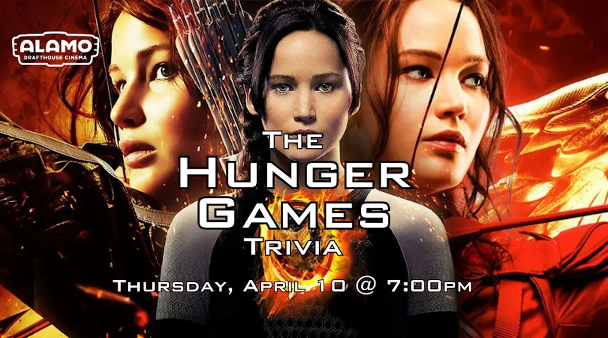 Hunger Games Trivia at Alamo Drafthouse Cinema Loudoun