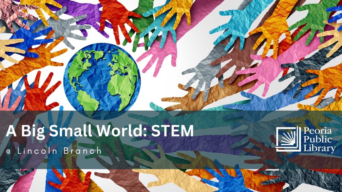 A Big Small World: STEM program 