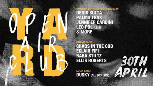 YARD: Open Air Club with Denis Sulta, Dusky & more