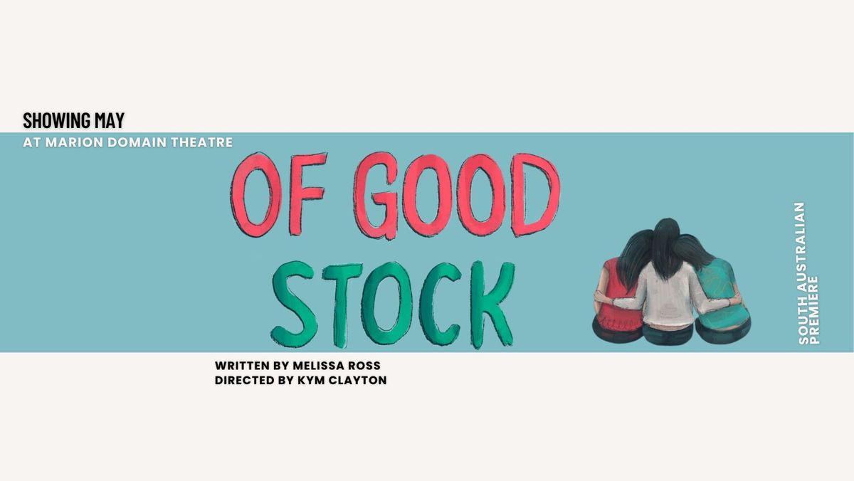 Of Good Stock