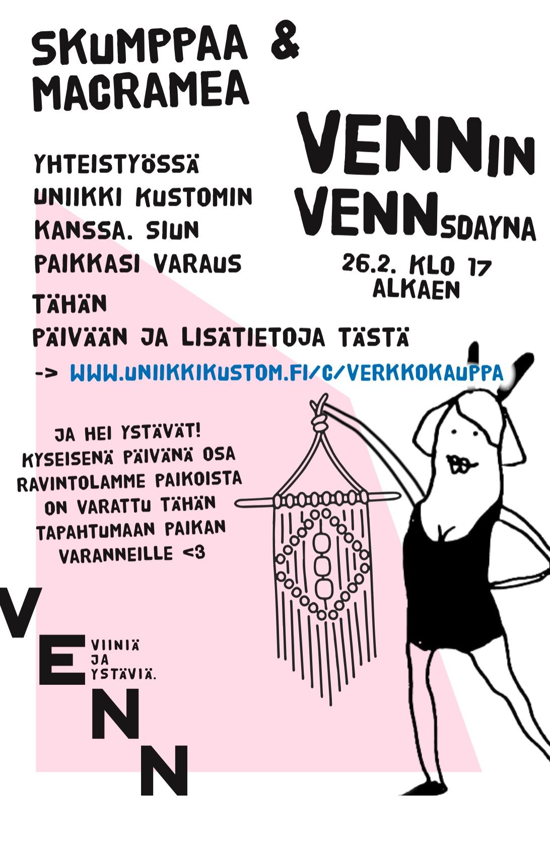 Skumppaa & Macramea VENNin VENN\u2019sdayna \u2764\ufe0f