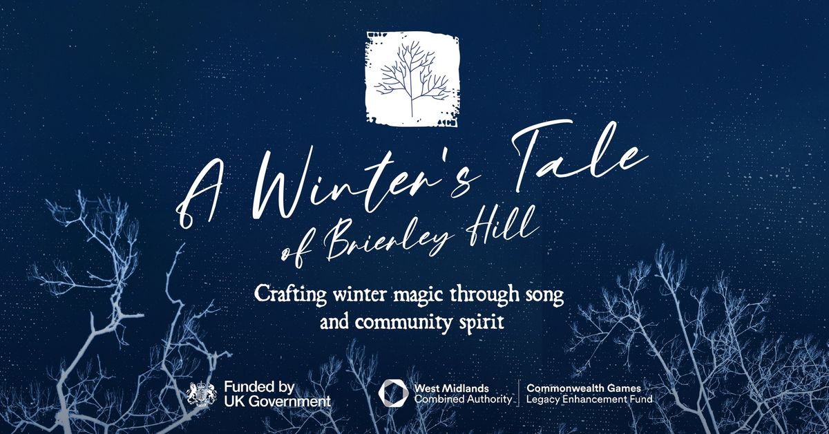 A Winter's Tale Of Brierley Hill - seasonal songwriting workshops 