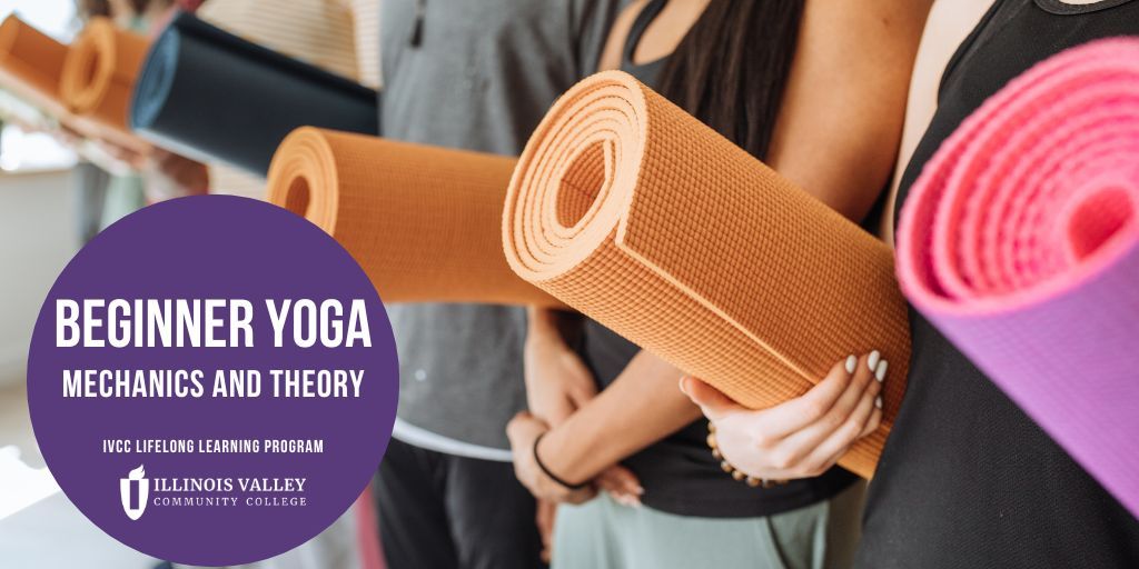 Beginning Yoga: Mechanics & Theory 