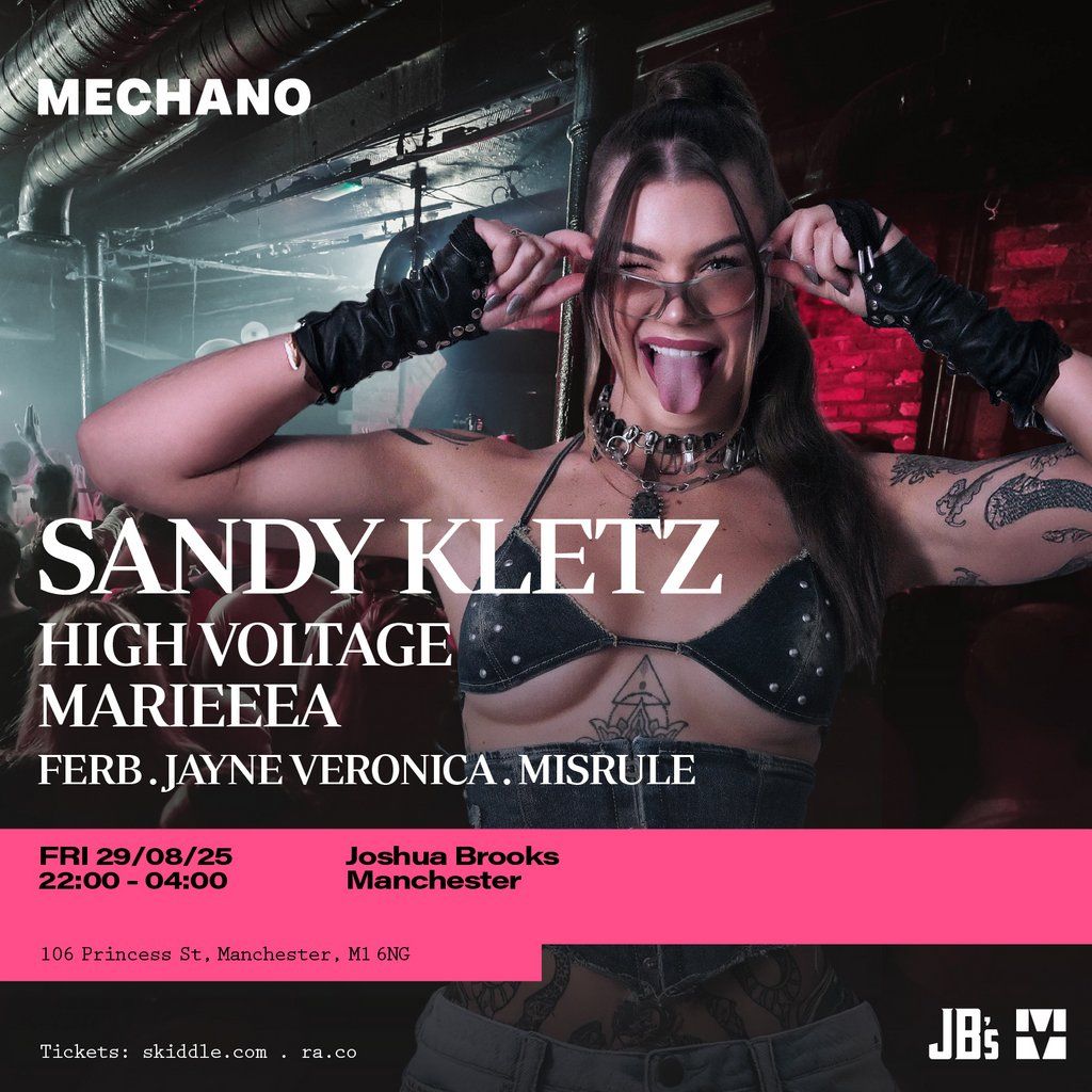 Mechano Presents Sandy Kletz & High Voltage