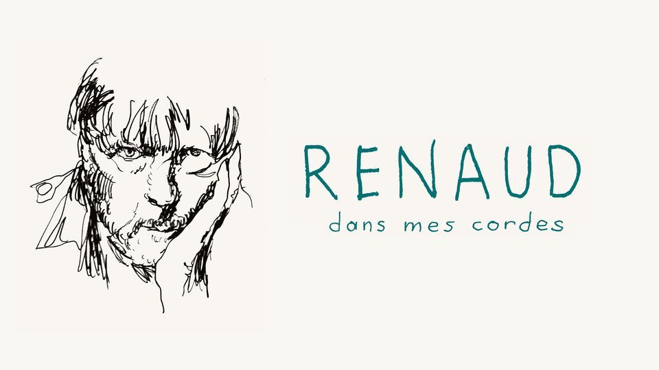 RENAUD - "DANS MES CORDES" [AGEN]