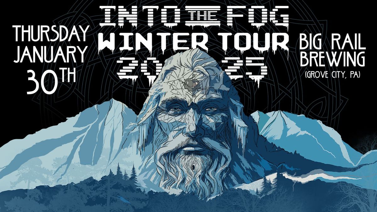 Into The Fog  @ Big Rail Brewing Taproom $10\/See Ticket Link Below