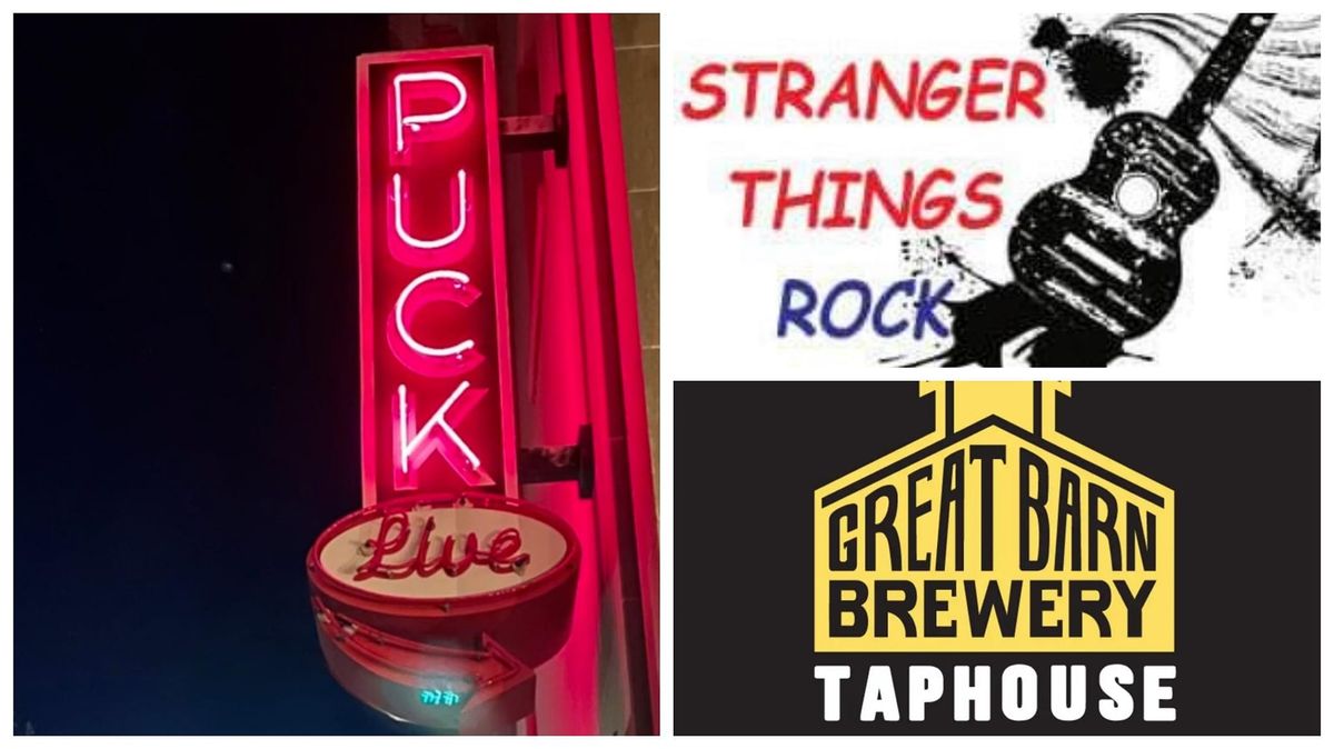 Stranger Things Rock Debuts at The Great Barn Taphouse @ Puck