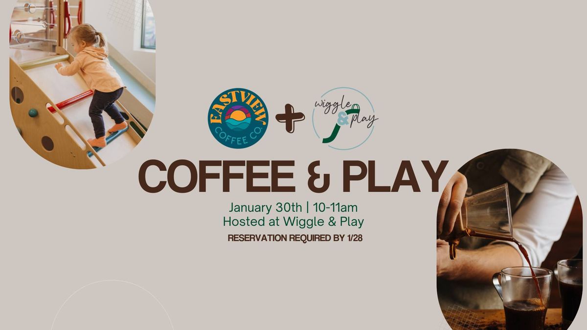 Coffee & Play