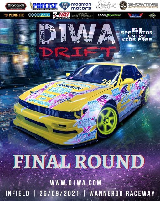 Mad Man Motors presents D1WA Drift Championship Rnd3