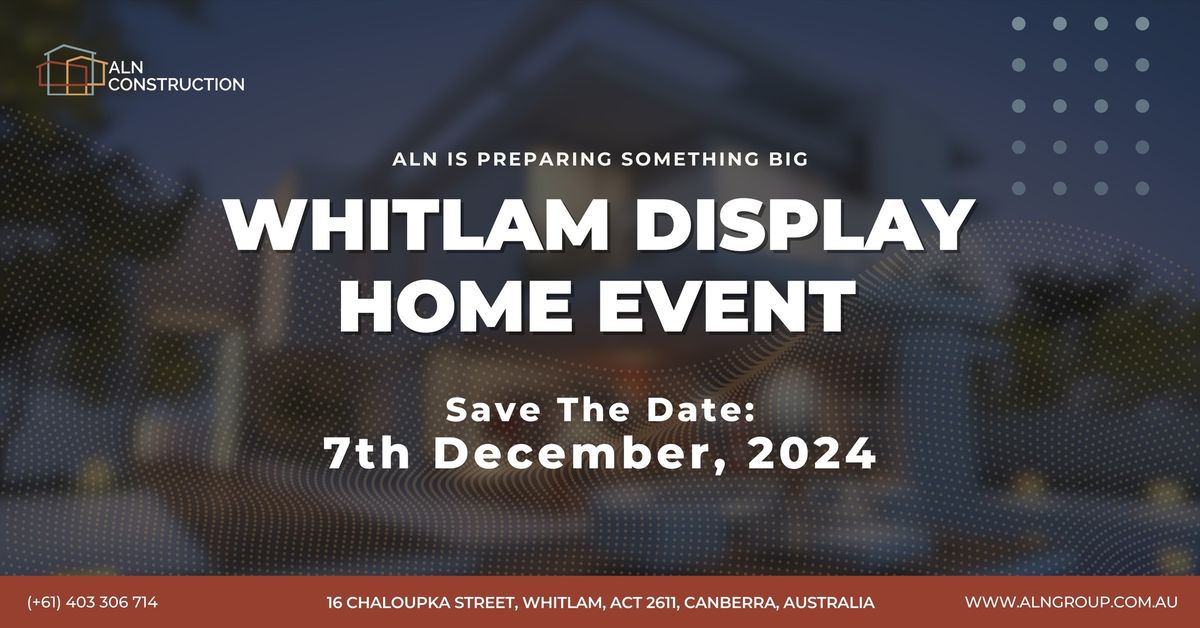 Whitlam Display Home Event 2024