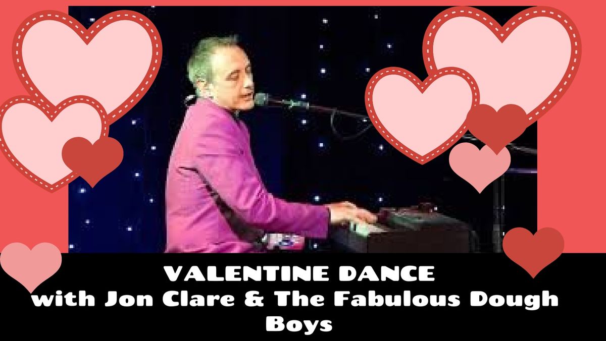 Valentine Dance with Jon Clare & The Fabulous Dough Boys