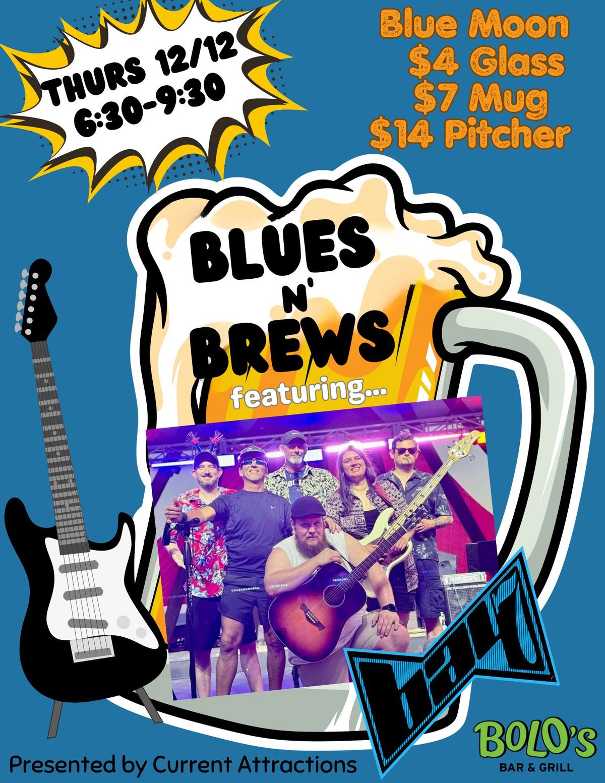 Blues & Brews with Bay 7 at Bolo's!