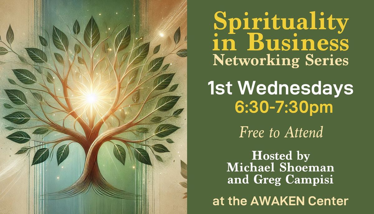 Spirituality in Business: Networking Series