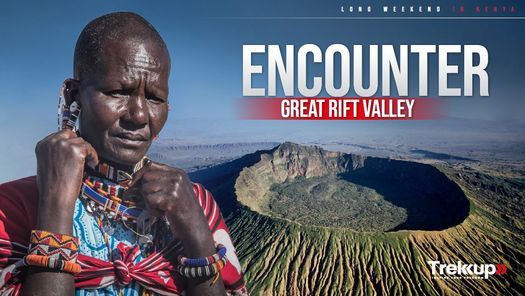 Encounter Great Rift Valley | Long Weekend in Kenya