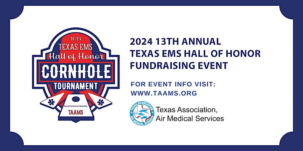 2024 Texas EMS Hall of Honor Fundraising Cornhole Tournament