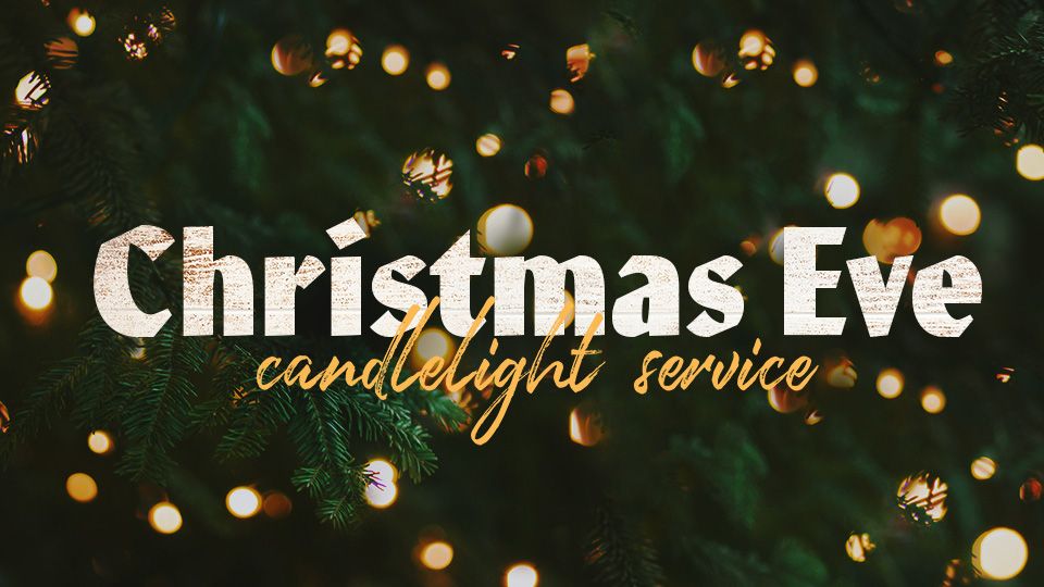 Christmas Eve Candlelight Service