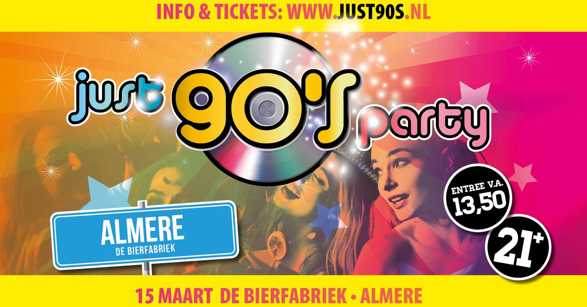 JUST 90's Party \u2022 Almere!