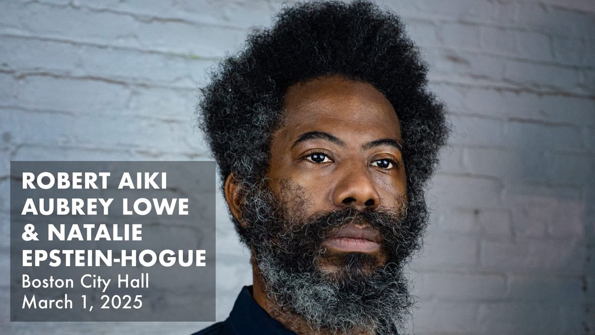 Robert Aiki Aubrey Lowe & Natalie Epstein-Hogue at Boston City Hall