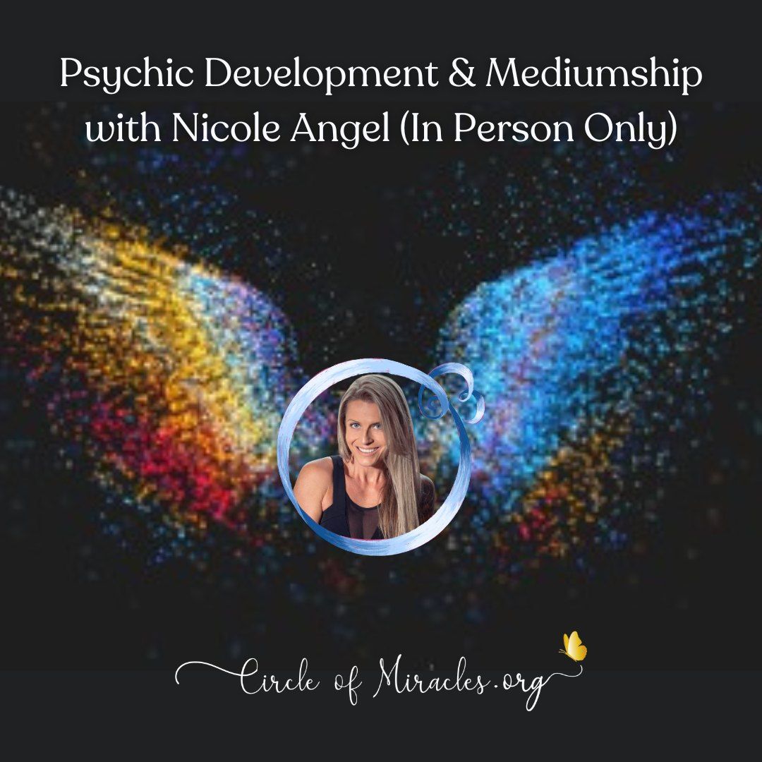 Psychic Development & Mediumship with Nicole Angel