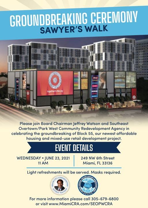 Block 55 Sawyers Walk Groundbreaking, 249 NW 6th St, Miami, FL 33136