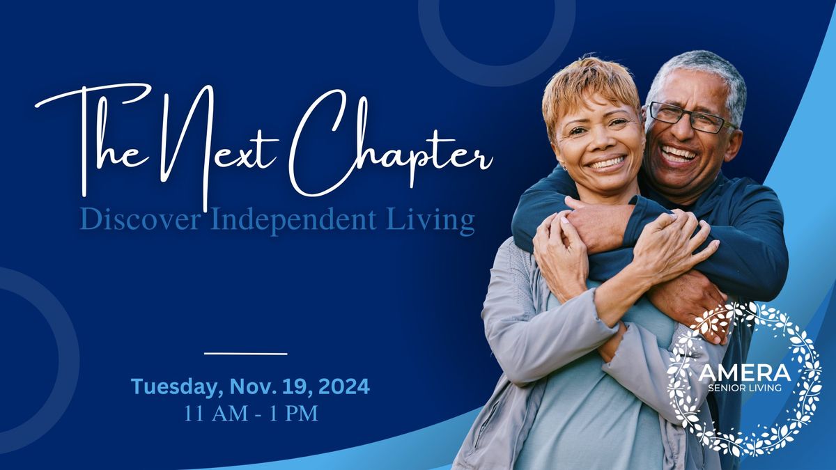 The Next Chapter: Independent Living Lunch & Learn