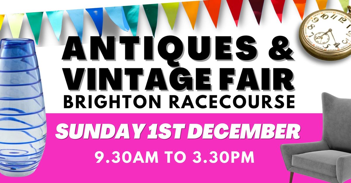 Brighton Racecourse Antiques and Vintage Fair