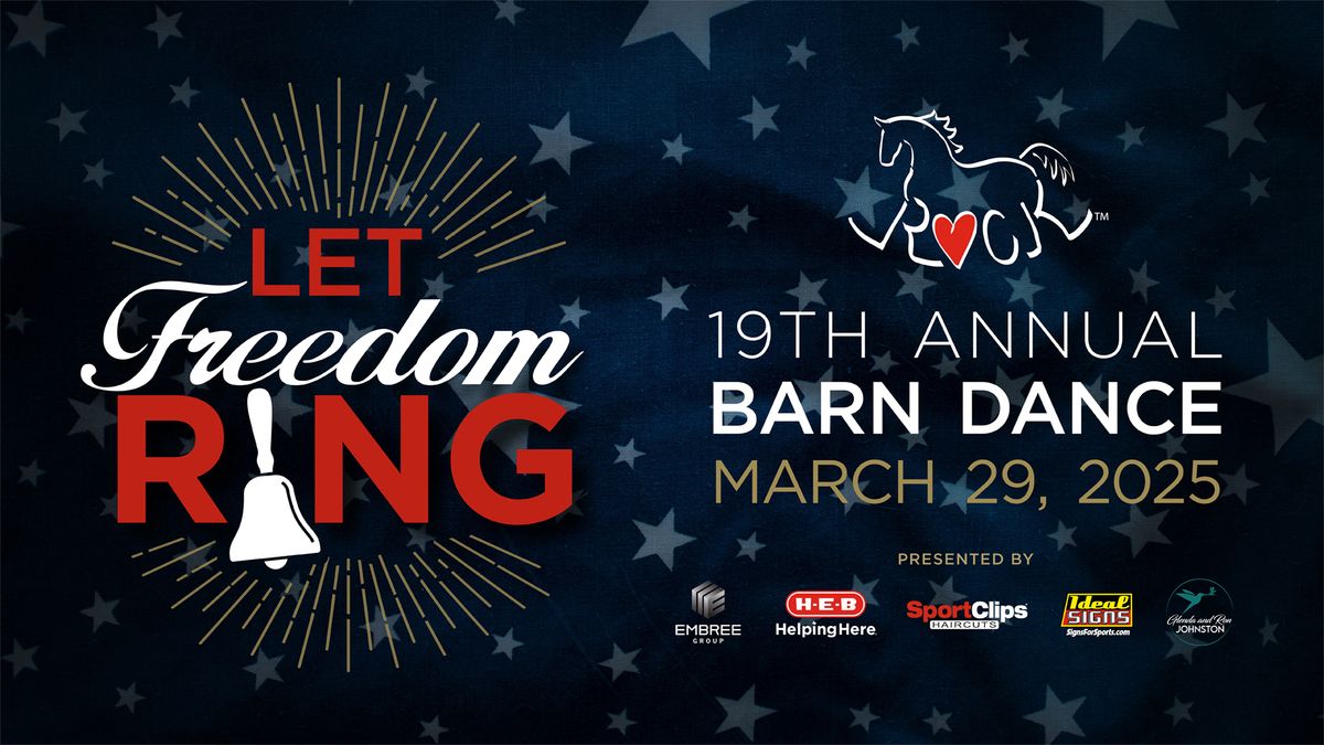 ROCK\u2019s 19th Annual Barn Dance, Let Freedom Ring