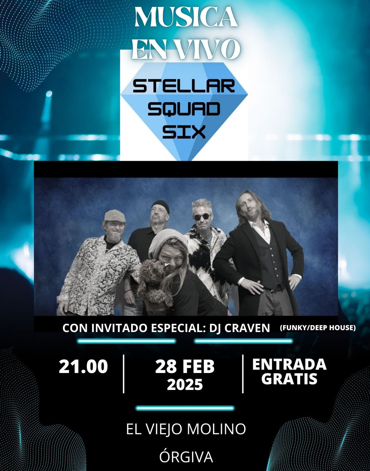 Stellar Squad 6 - Live at El Viejo Molino