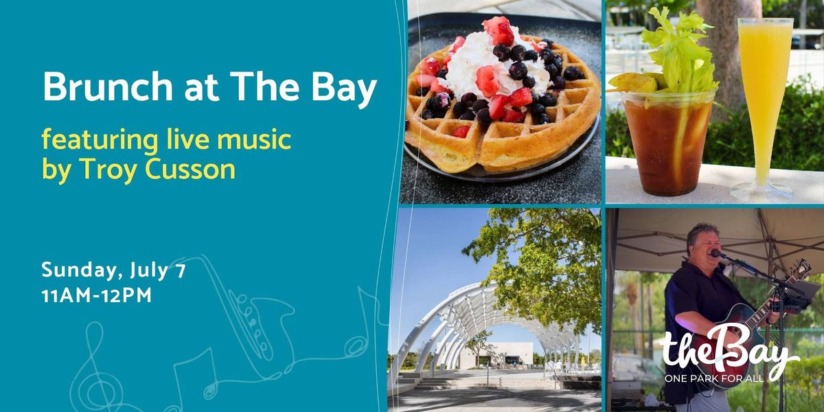 Brunch at The Bay featuring live music by Troy Cusson (11am-12pm)