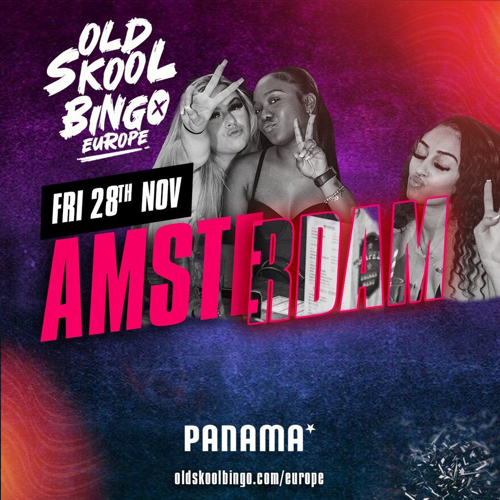Old Skool Bingo Fri 28th November Amsterdam
