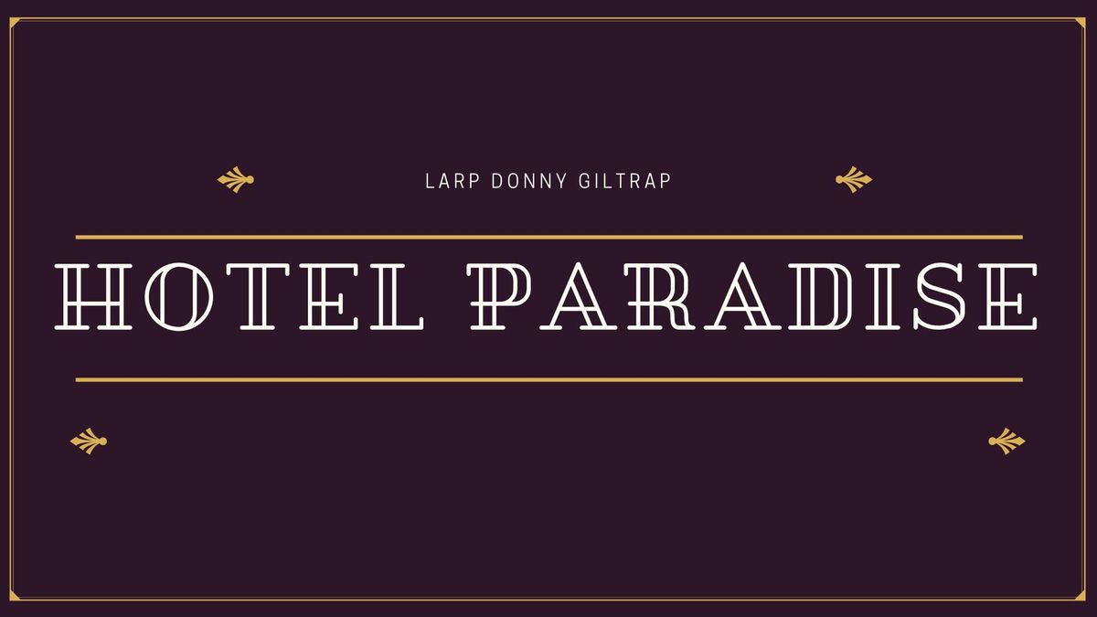 LARP Hotel Paradise