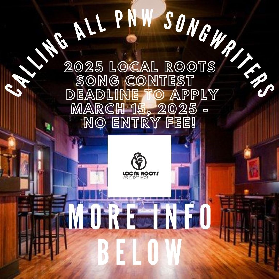 2025 Local Roots Song Contest Apr 14 at Alberta St Pub See Below for Contest Entry information