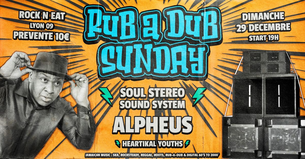 RUB A DUB SUNDAY - Special guest ALPHEUS