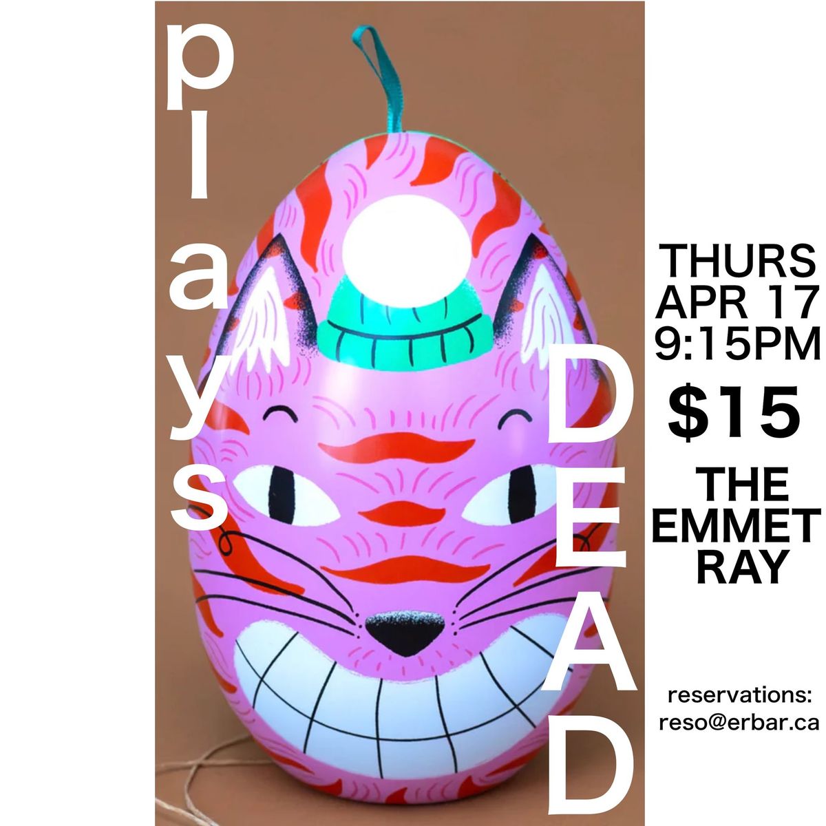 playsDEAD April 17 LIVE at The Emmet Ray