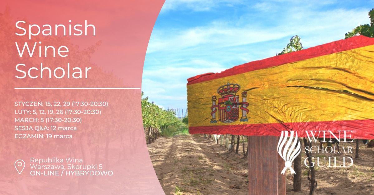 Spanish Wine Scholar w Warszawie lub ON-LINE | EDYCJA 2025