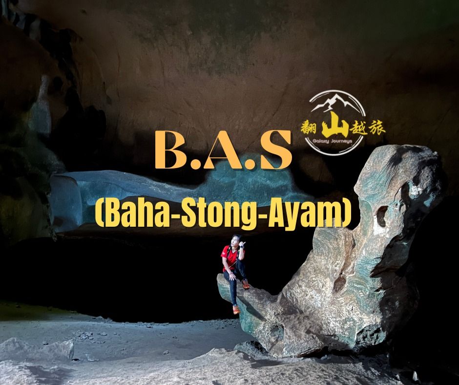 Gunung Baha, Ayam & Stong(BAS) (3D2N) (14-16 September 2024)
