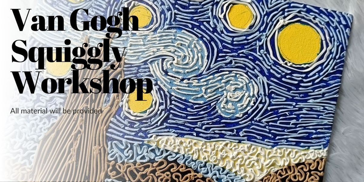 Van Gogh Squiggly Workshop