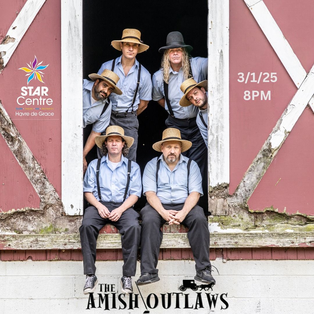 The Amish Outlaws debut at the Star Centre in Havre de Grace