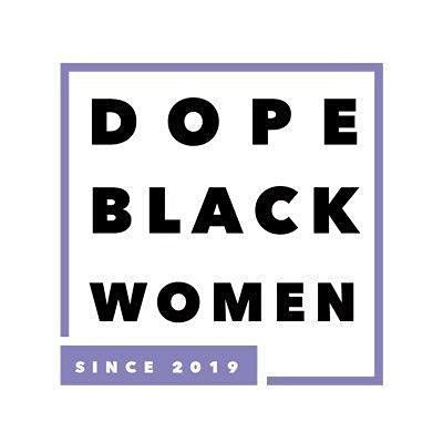 Dope Black Women