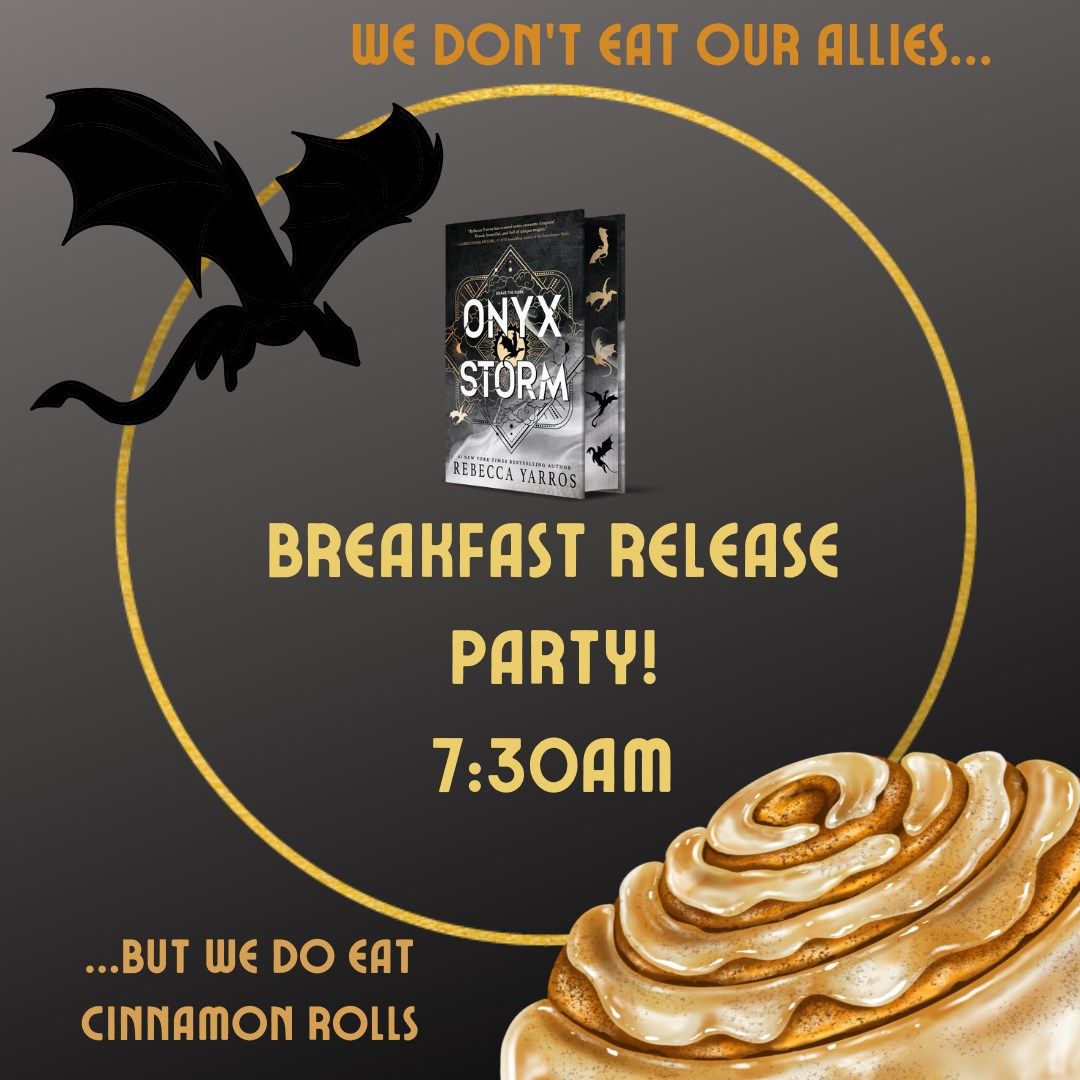 Onyx Storm Breakfast Release Party