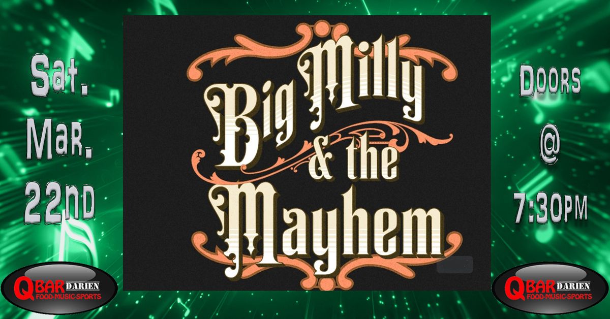 Big Milly & the Mayhem