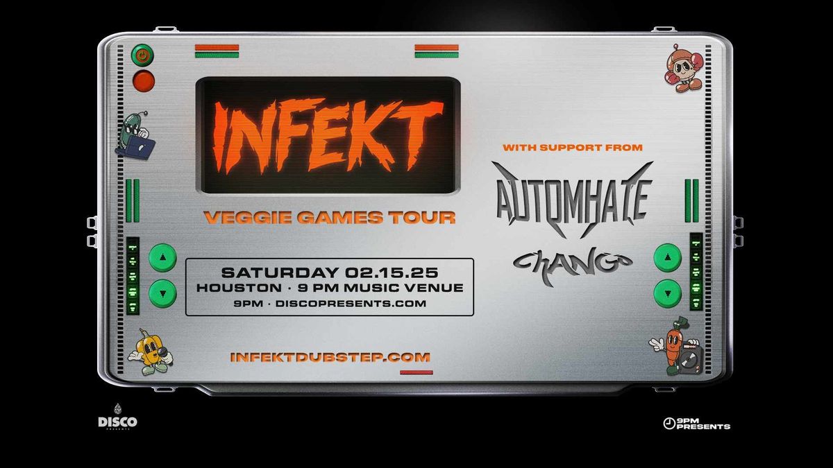 Infekt : Veggie game tour \/ Houston \/ Feb 15