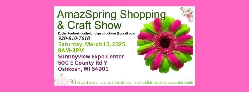 AmazSpring Shopping & Craft Show