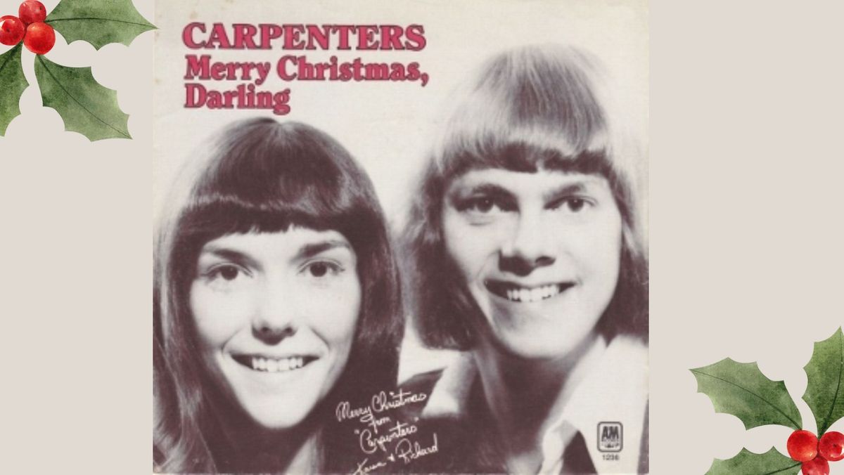 'Merry Christmas, Darling' The Carpenters Christmas Special Dinner & Show