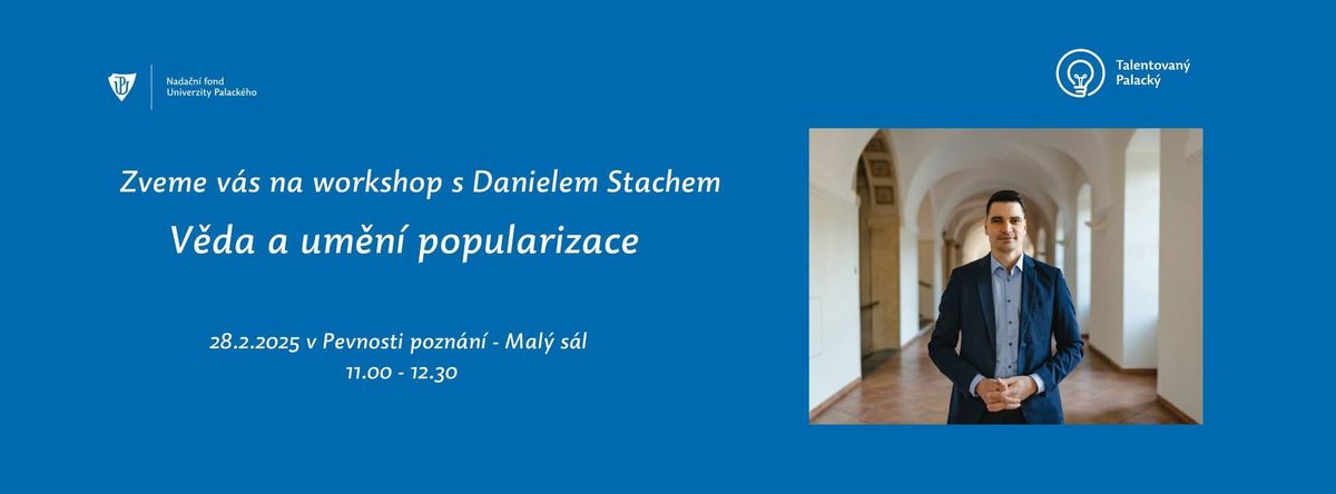 V\u011bda a um\u011bn\u00ed popularizace: Workshop s Danielem Stachem