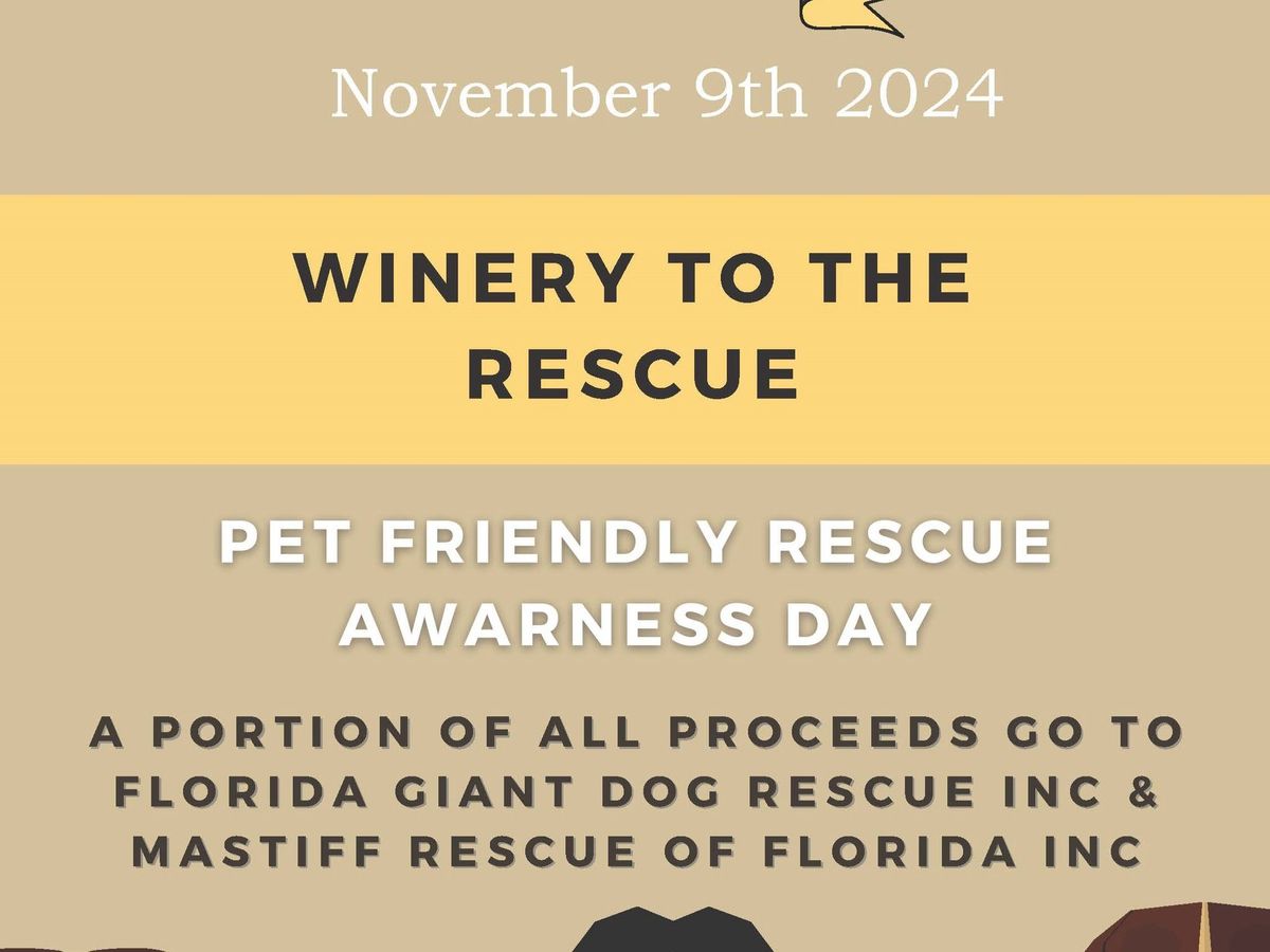 Annual Winery to the Rescue Fundraiser