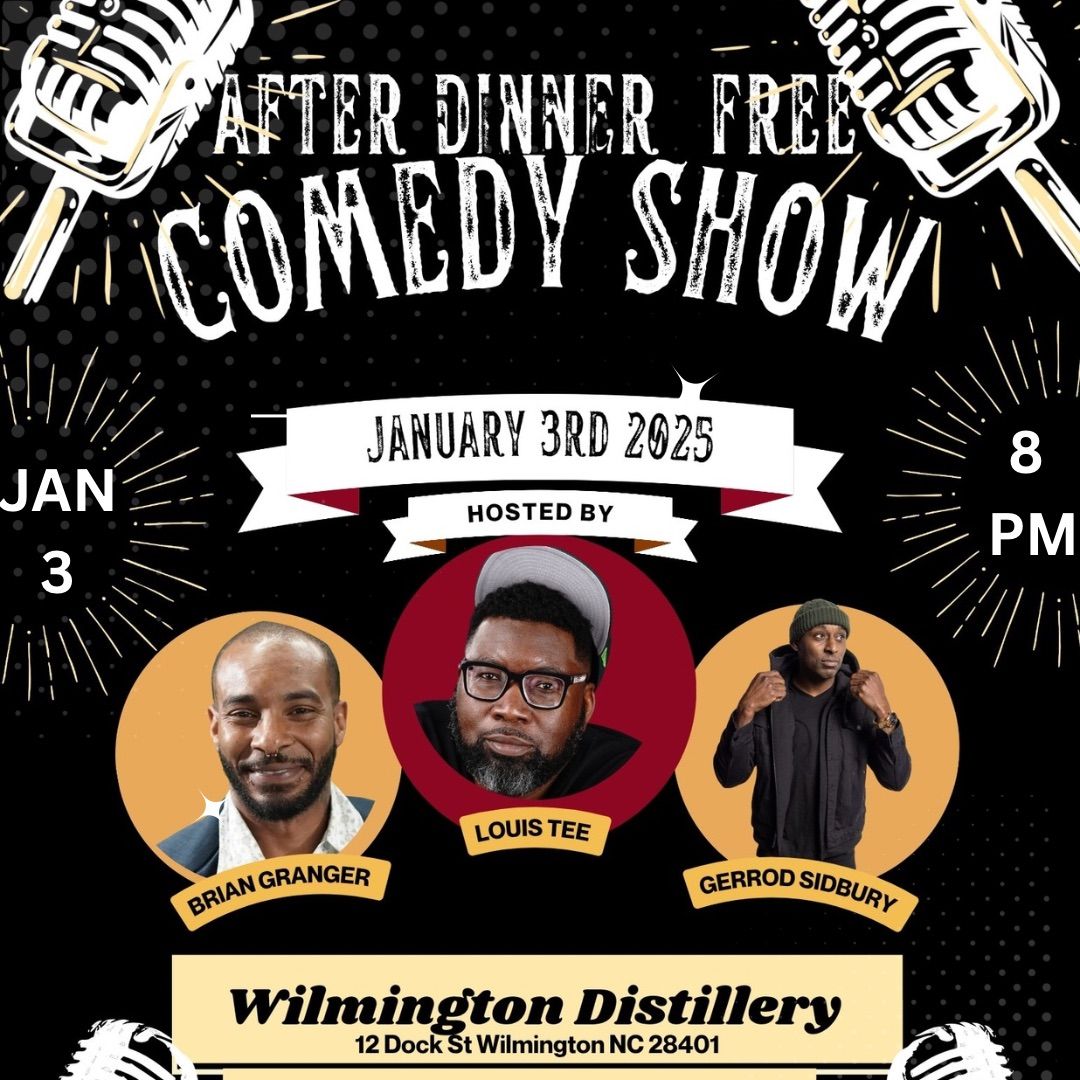 FREE FRIDAY COMEDY: LOUIS TEE & FRIENDS AT WILMINGTON DISTILLERY 