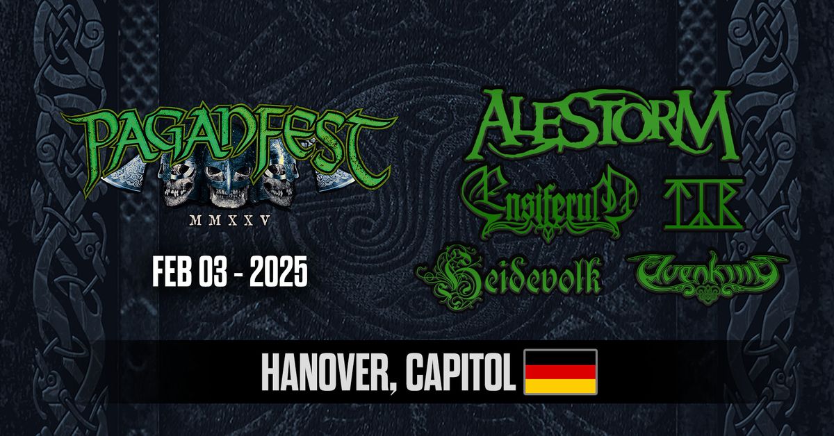 Paganfest MMXXV Hannover - Alestorm, Ensiferum, T\u00fdr, Heidevolk, Elvenking